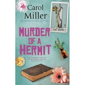 Murder of a Hermit -- Carol Miller